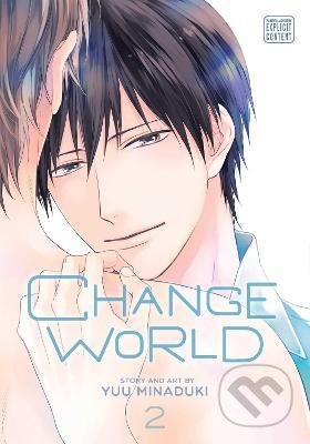 Change World 2 - Yuu Minaduki, Viz Media, 2022
