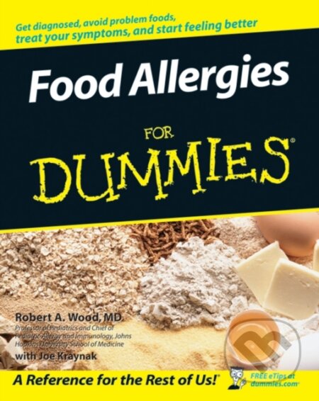 E-kniha: Food Allergies For Dummies (Joe Kraynak a Robert A. Wood). Wiley, 2011