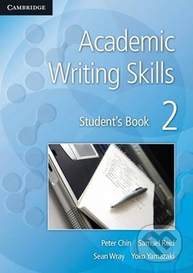 Academic Writing Skills: Level 2 Student´s Book - Peter Chin - kniha z kategorie Jazykové učebnice a slovníky