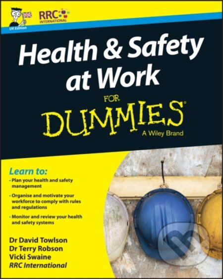 E-kniha: Health and Safety at Work For Dummies (Wiley). Wiley, 2016