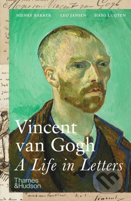 Vincent van Gogh (A Life in Letters) - Nienke Baaker, Leo Jansen, Hans Luijten - kniha z kategorie Dějiny umění