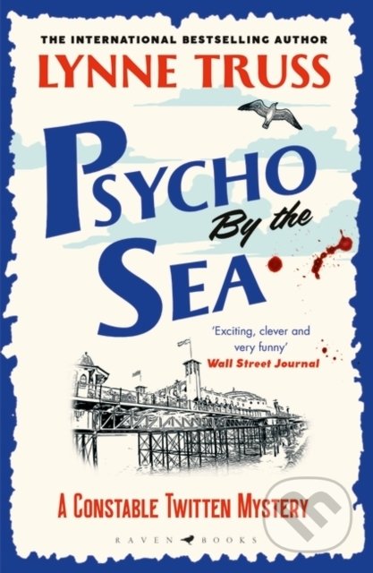 Psycho by the Sea - Lynne Truss, Bloomsbury, 2022