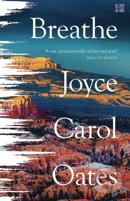 Breathe - Joyce Carol Oates, HarperCollins, 2022