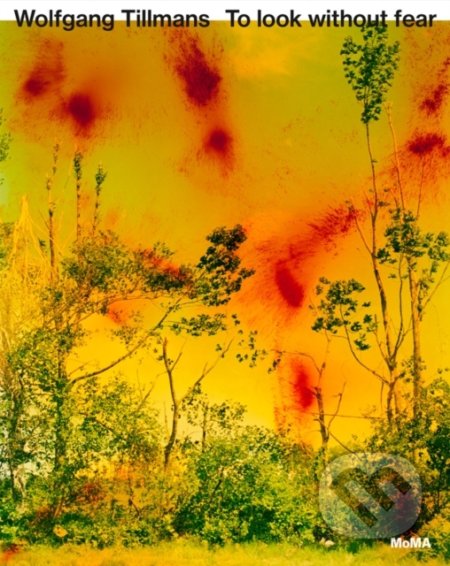 Wolfgang Tillmans (To look without fear) - kniha z kategorie Fotografie