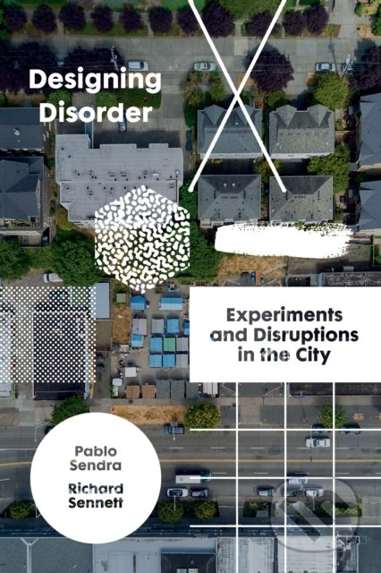 Designing Disorder - Pablo Sendra, Verso, 2022