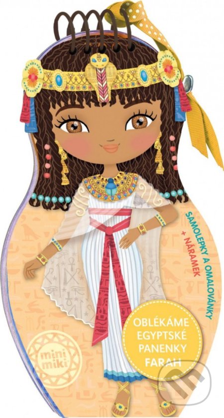 Oblékáme egyptské panenky - Farah - Charlotte Segond-Rabilloud, Ella & Max, 2022