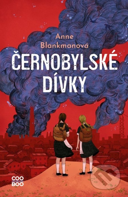 Černobylské dívky - Anne Blankman, CooBoo CZ, 2022