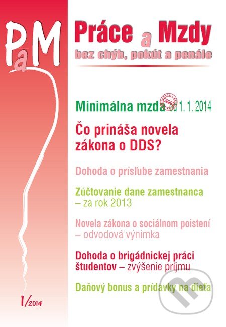 Práce a Mzdy 1/2014, Poradca s.r.o., 2014