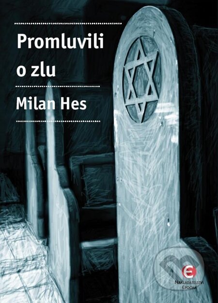 E-kniha: Promluvili o zlu (Milan Hes)