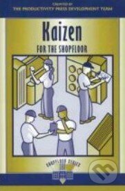 Kaizen for the Shopfloor, Productivity Press, 2002
