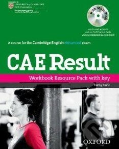 CAE Result: Workbook with Key and MultiROM - Kathy Gude, Oxford University Press, 2008
