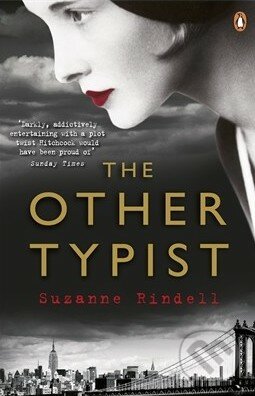 The Other Typist - Suzanne Rindell, Penguin Books, 2014