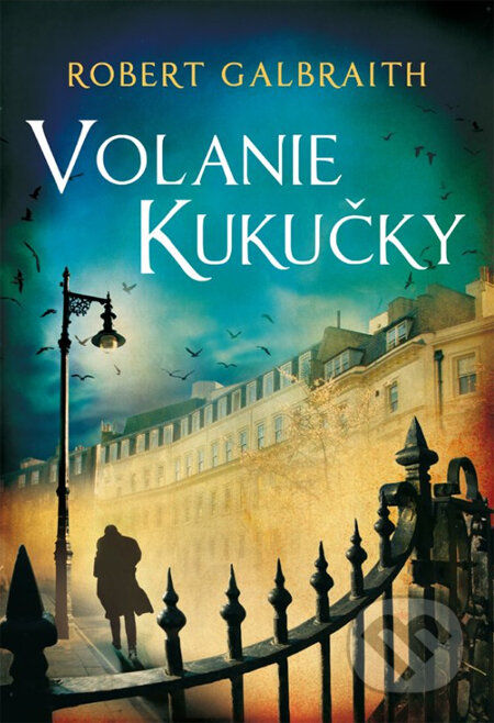 Volanie Kukučky - Robert Galbraith, J.K. Rowling, Plus, 2014