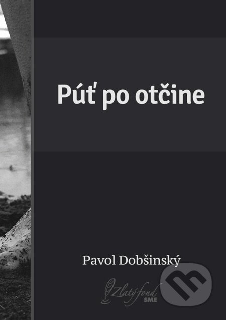 Púť po otčine - Pavol Dobšinský, Petit Press, 2014