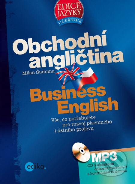 Obchodní angličtina / Business English + mp3 - Milan Šudoma, Edika, 2014