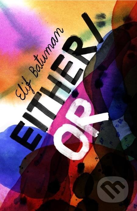 E-kniha: Either/Or (Elif Batuman)