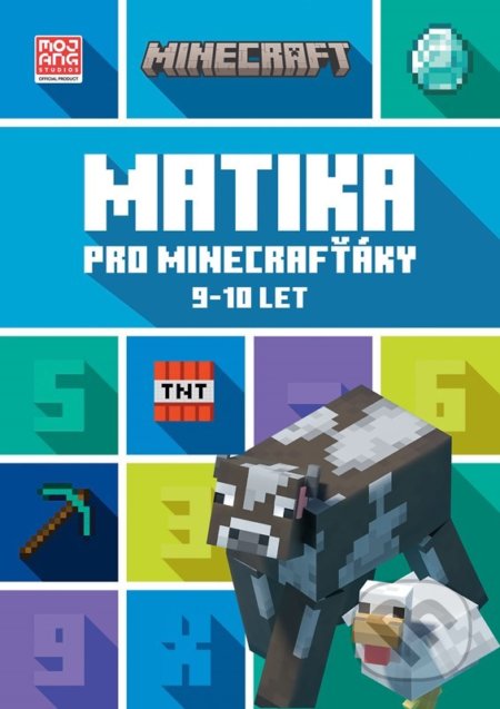 Minecraft: Matika pro minecrafťáky (9-10 let) - Kolektiv, Egmont ČR, 2022