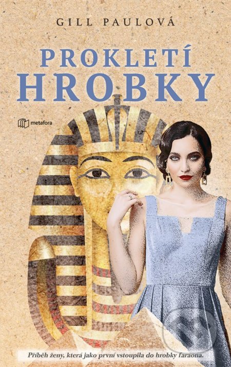 Prokletí hrobky (Příběh ženy, která jako první vstoupila do hrobky faraona.) - kniha z kategorie Detektivky, thrillery a horory