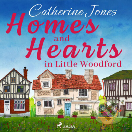 Homes and Hearths in Little Woodford (EN) - Catherine Jones, Saga Egmont, 2022
