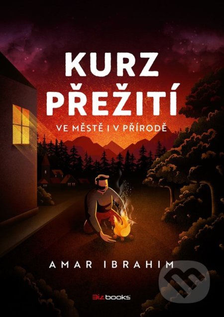 Kurz přežití - Amar Ibrahim, BIZBOOKS, 2022
