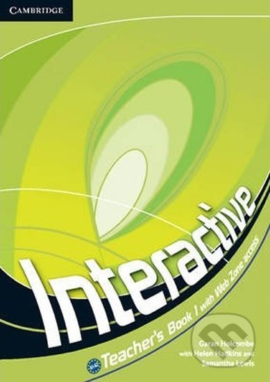 Interactive Level 1: Teachers Book with Web Zone Access - Garan Holcombe, Cambridge University Press, 2011