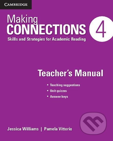 Making Connections Level 4 Teacher´s Manual, Cambridge University Press, 2016