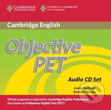 Objective PET Audio CDs (3) - Louise Hashemi, Louise Hashemi, Cambridge University Press, 2010