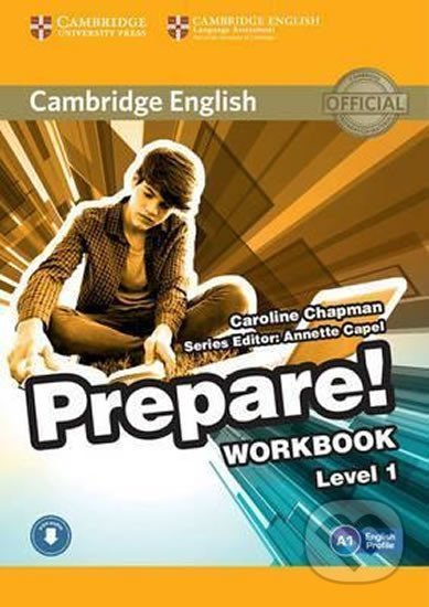 Prepare 1/A1: Workbook with Audio, Cambridge University Press, 2015