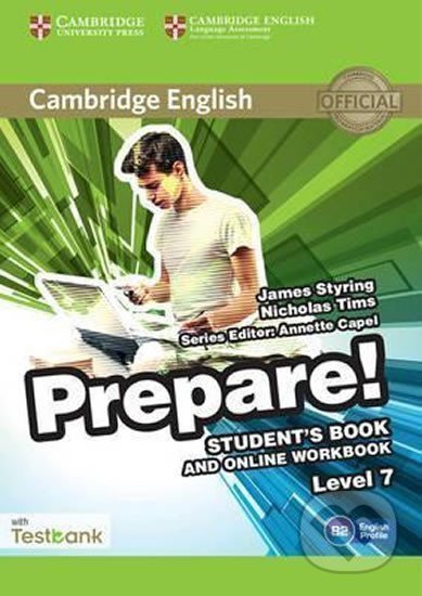 Prepare 7/B2: Student´s Book and Online Workbook with Testbank - James Styring, Cambridge University Press, 2015
