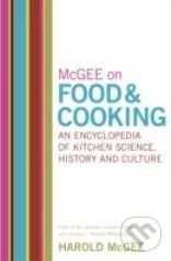 On Food and Cooking - Harold McGee, 2004
