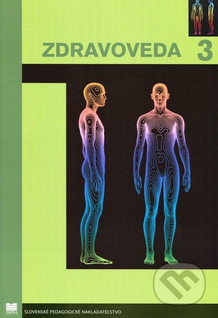 Zdravoveda 3 - Marta Jarošová, Slovenské pedagogické nakladateľstvo - Mladé letá, 2011