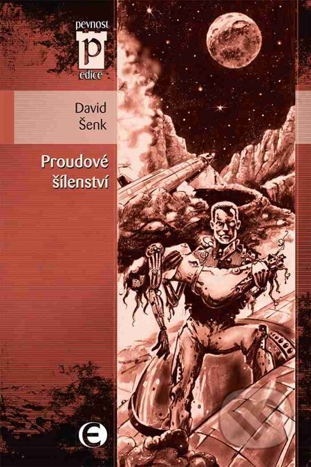 E-kniha: Proudové šílenství (David Šenk)