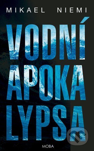 Vodní apokalypsa - Mikael Niemi - kniha z kategorie Detektivky