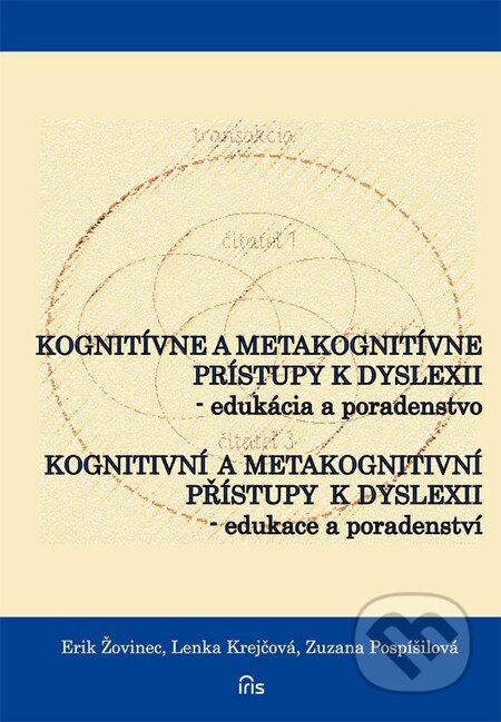 Obálka knihy Kognitívne a metakognitívne prístupy k dyslexii