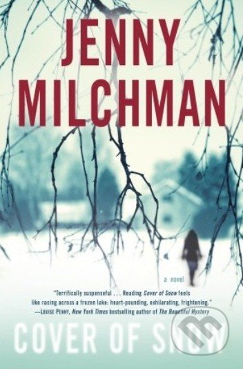 Cover of Snow - Jenny Milchman, Ballantine, 2013