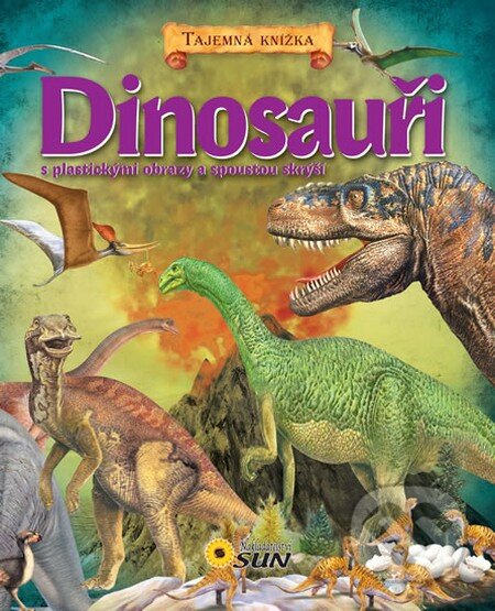 Dinosauři, SUN, 2012