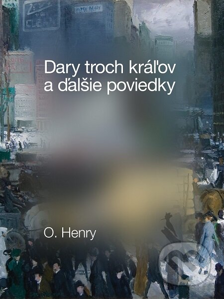E-kniha: Dary troch kráľov a ďalšie poviedky (O. Henry)