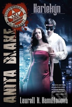 Harlekýn (Anita Blakeová 15) - Laurell K. Hamiltonová - kniha z kategorie Detektivky, thrillery a horory