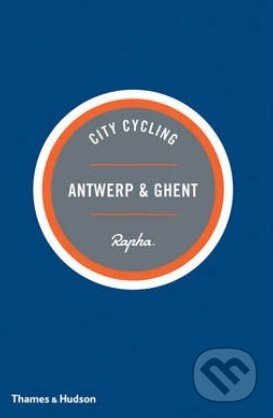 City Cycling Antwerp and Ghent - Max Leonard, Andrew Edwards - kniha z kategorie Odborné a naučné