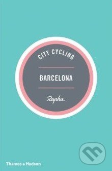 City Cycling Barcelona - Max Leonard, Andrew Edwards, Thames & Hudson, 2014