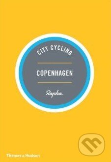 City Cycling Copenhagen, Thames & Hudson, 2014