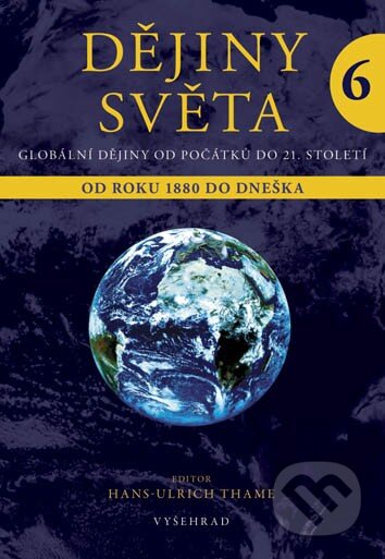 Dějiny světa 6 (Globalizace od roku 1880 do dneška) - kniha z kategorie Historie