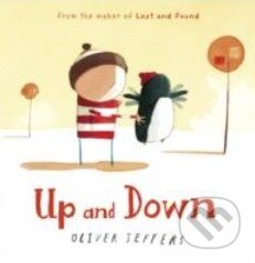 Up and Down - Oliver Jeffers, HarperCollins, 2011