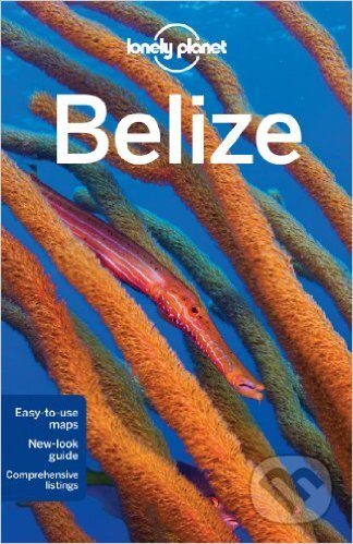 Kniha: Belize (Joshua Samuel Brown). Lonely Planet, 2013