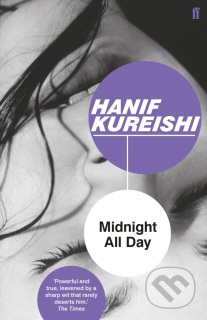 E-kniha: Midnight All Day (Hanif Kureishi). Faber and Faber, 2011