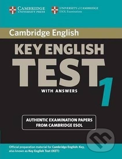 Cambridge Key Eng Test 1: Student´s Book with answers, Cambridge University Press, 2003