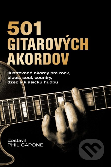 501 gitarových akordov - Phil Capone, Slovart, 2022