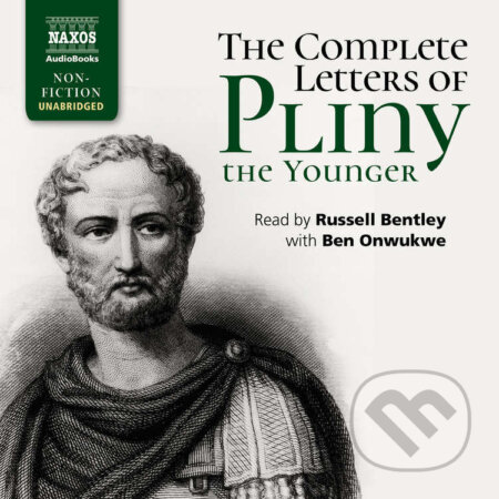 The Complete Letters of Pliny the Younger (EN) -  Pliny, Naxos Audiobooks, 2022