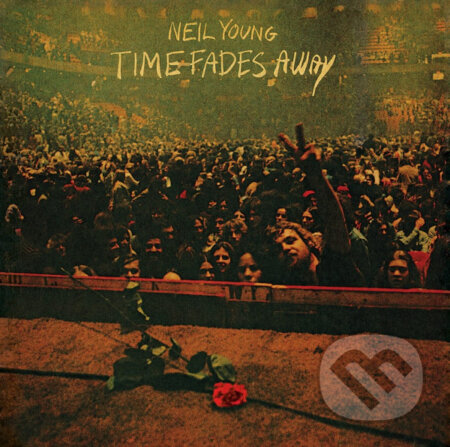 Neil Young: Time Fades Away - Neil Young, Hudobné albumy, 2022