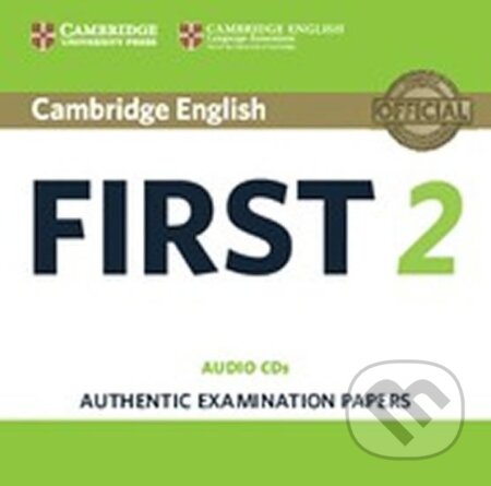 Cambridge English First 2: Audio CDs (2), Cambridge University Press, 2016